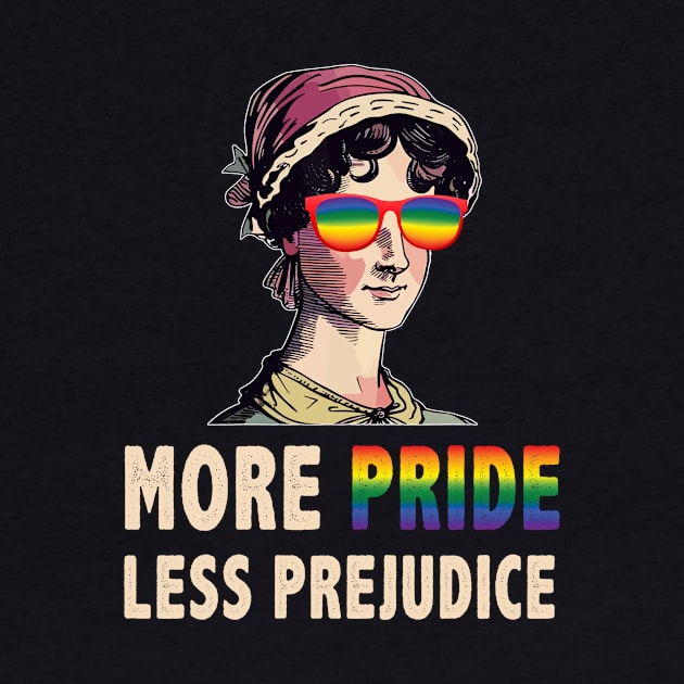 More Pride Less Prejudice Lgbt Gay Proud Ally Pride Month by marisamegan8av